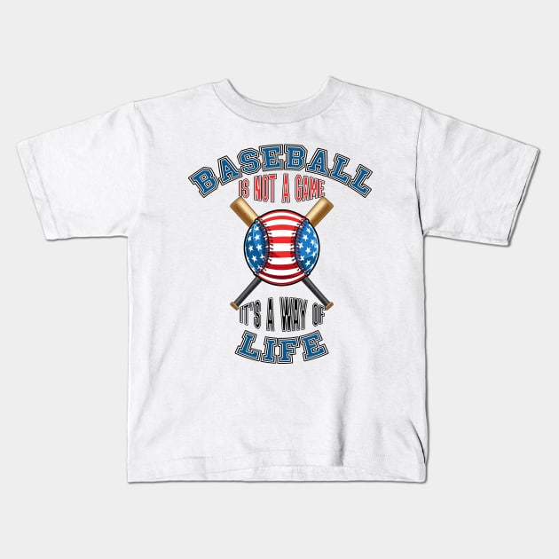 Baseball is not a game. It’s a way of life Kids T-Shirt by KrasiStaleva